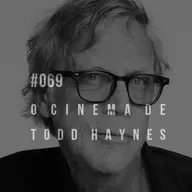 Plano-Sequência #069 - Todd Haynes