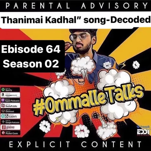 "Thanimal Kaadhal"- Decoded.