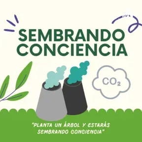 "SEMBRANDO CONCIENCIA"