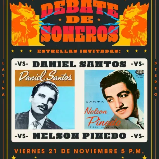 Debate de Soneros - Daniel Santos VS Nelson Pinedo - Viernes 21 de Noviembre de 2025
