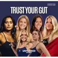 Trust Your Gut (NCAA Women) | Unfiltered Waters