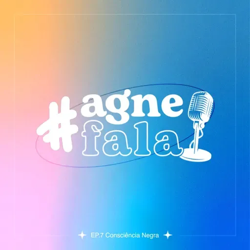 #AGNEFala com Ana, Arthur, Lívia e Mary.