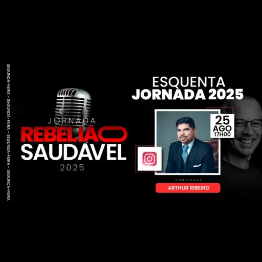 Esquenta Jornada 2025: Dr. Arthur Ribeiro