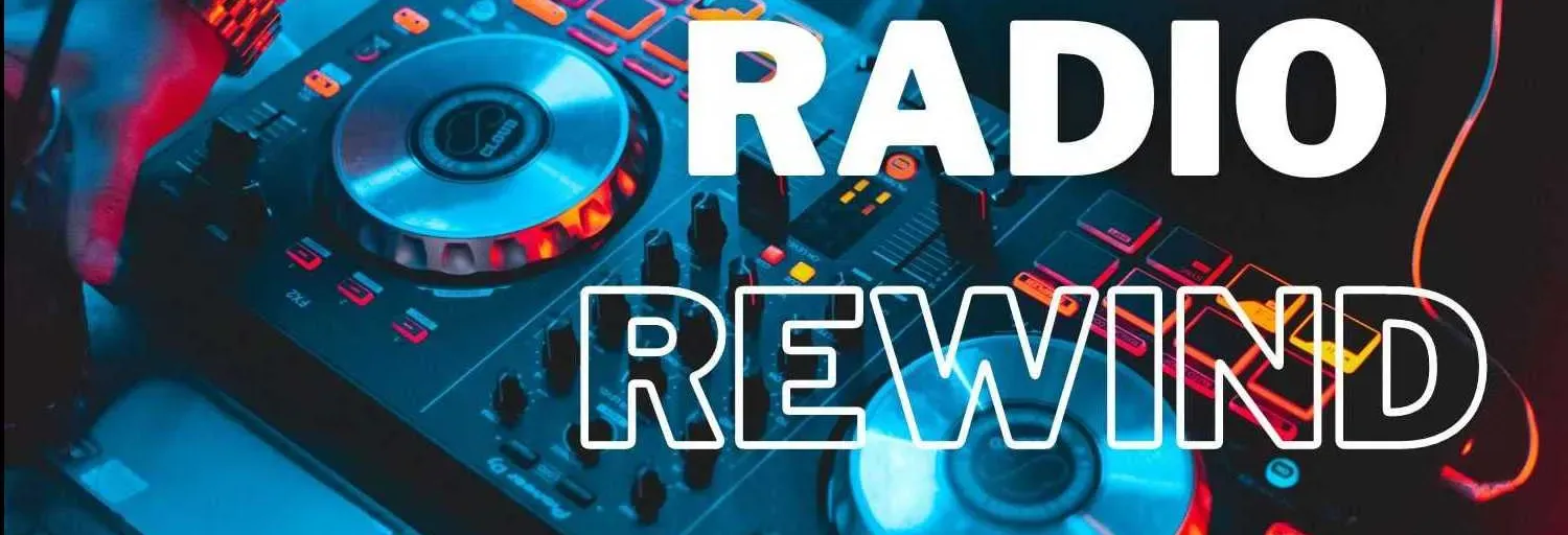 radio rewind