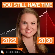 47. She Predicted a Depression in 2030. Now She’s Doubling Down. w/Economist Lauren Saidel-Baker