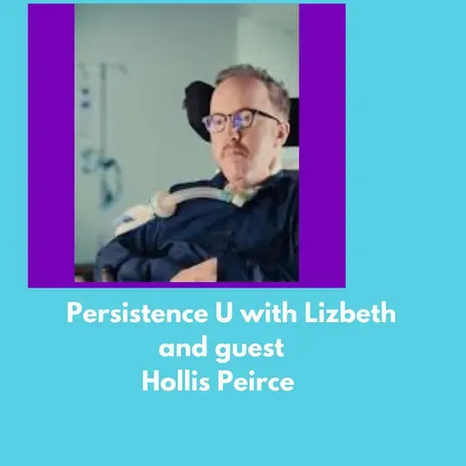 Changing the World with a Mic and a Mission: Hollis Peirce on Disability, Design, and Dignity