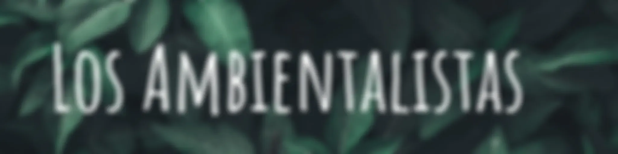 Los Ambientalistas