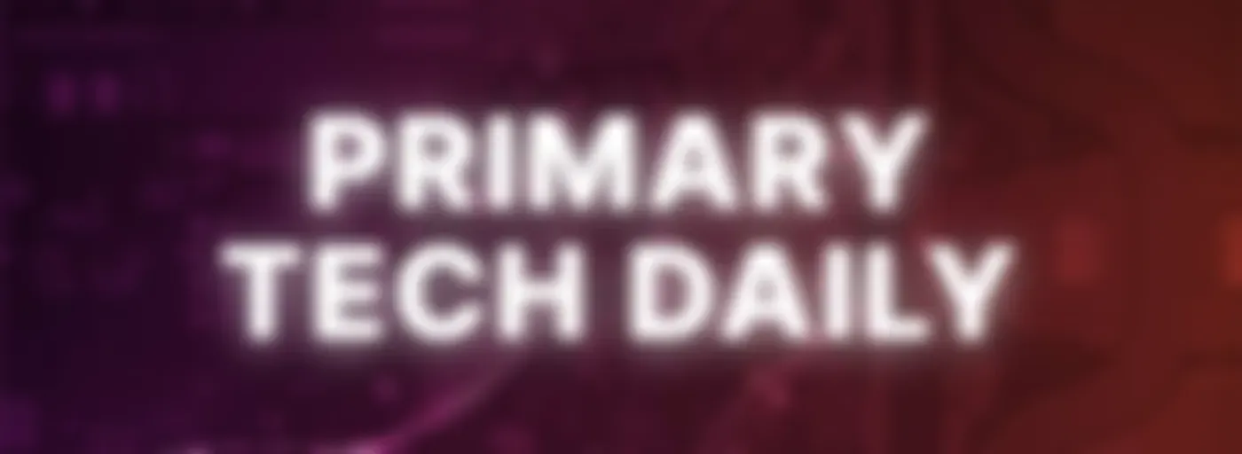 Primary Tech Daily