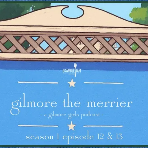Gilmore Girls - Season 1 Episodes 12 & 13
