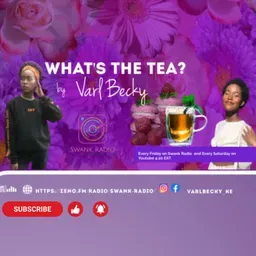 WHAT`S THE TEA?