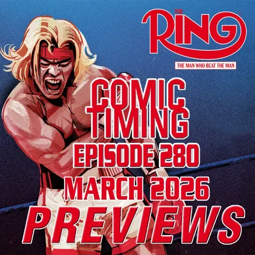 Episode 280 - March 2026 Previews
