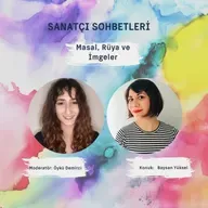 Sanatçı Sohbetleri / Baysan Yüksel