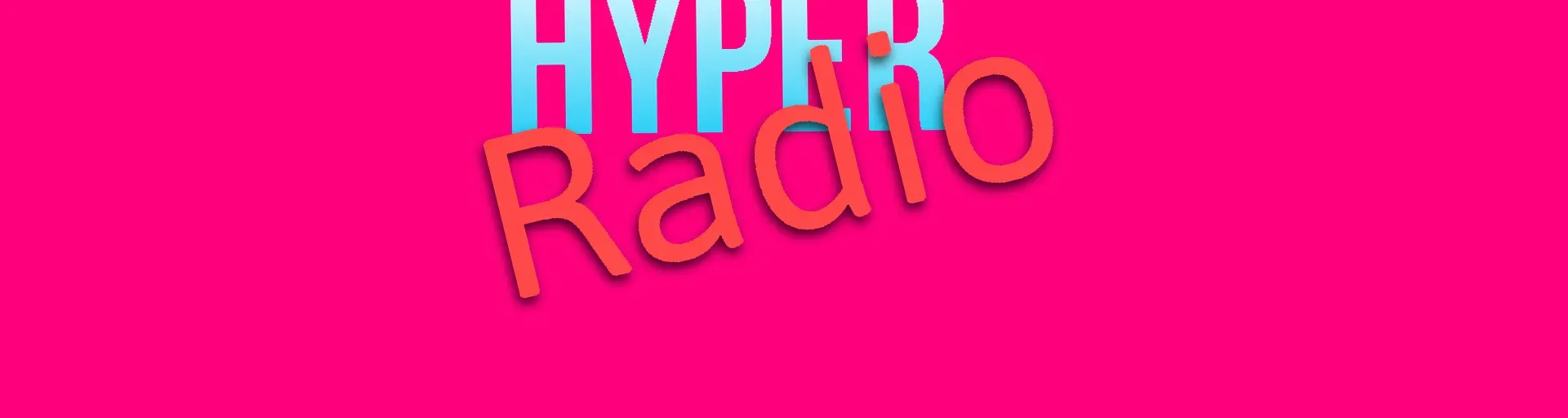 Hyper Radio