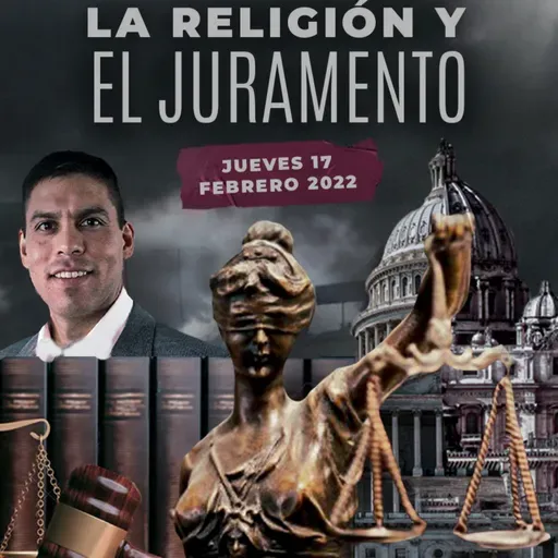 0162 - La religión y el juramento (sesión 7)
