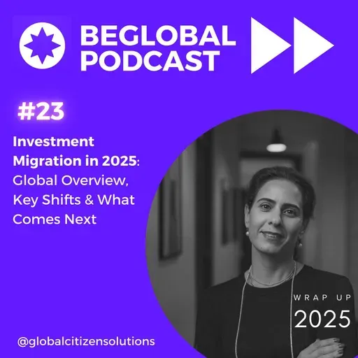 Investment Migration in 2025: Global Overview, Key Shifts & What Comes Next