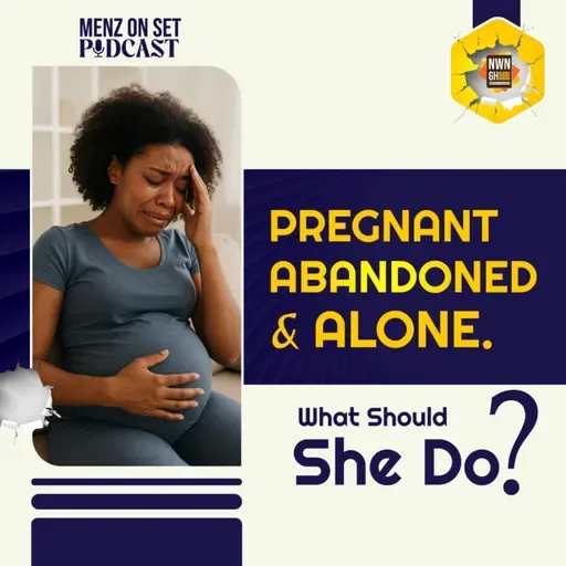 PREGNANT, ABANDONED AND ALONE. WHAT SHOULD SHE DO ?