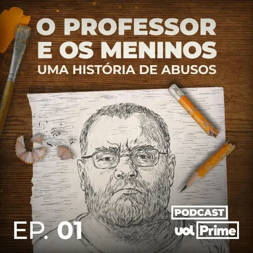 O Professor e os Meninos: uma História de Abusos #1: O Mago