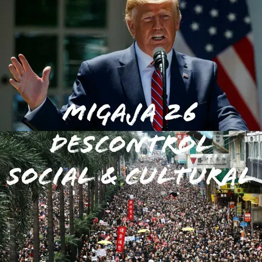 MIGAJA 26 - Descontrol Social & Cultural