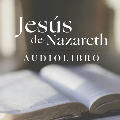 AUDIOLIBRO JESÚS DE NAZARET II. 10 GETSEMANÍ: EL CAMINO AL HUERTO