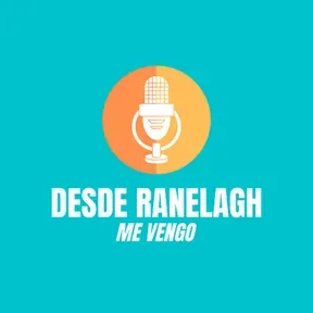 Desde Ranelagh Me Vengo