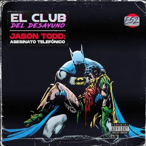 E52 - Jason Todd: asesinato telefónico