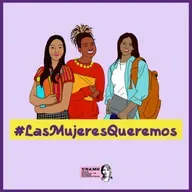 Entrevista campaña #LasMujeresQueremos de UNAMG