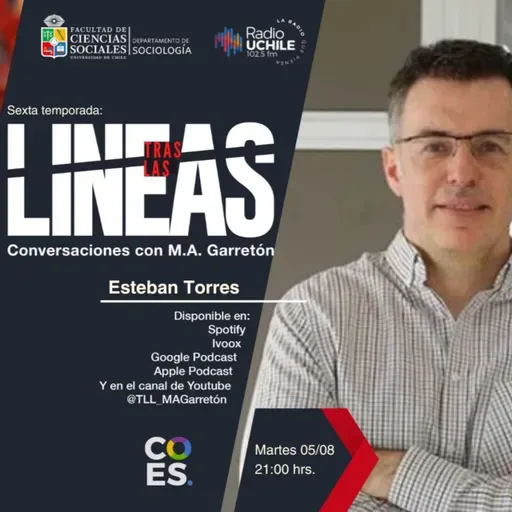 Tras las Líneas 24​6. [​Esteban Torres] - El pensamiento de Alain Touraine