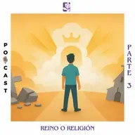 Reino o Religión: Ep.3