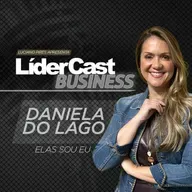 LíderCast 365 | Liderança e Carreira: Você Está Carregando Dores Alheias? | Daniela do Lago