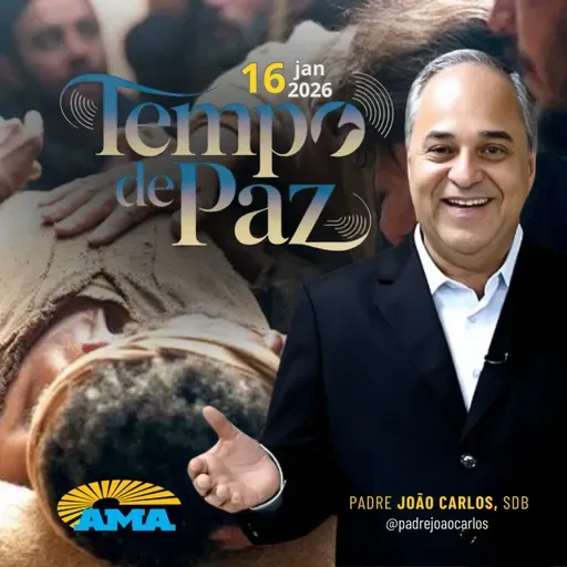 16/01/26 - Programa Padre João Carlos | Tempo de Paz