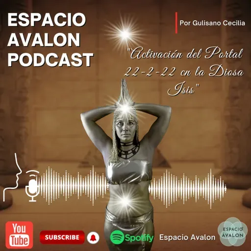 ACTIVACIÓN PORTAL 22-2-22 CON LA DIOSA ISIS