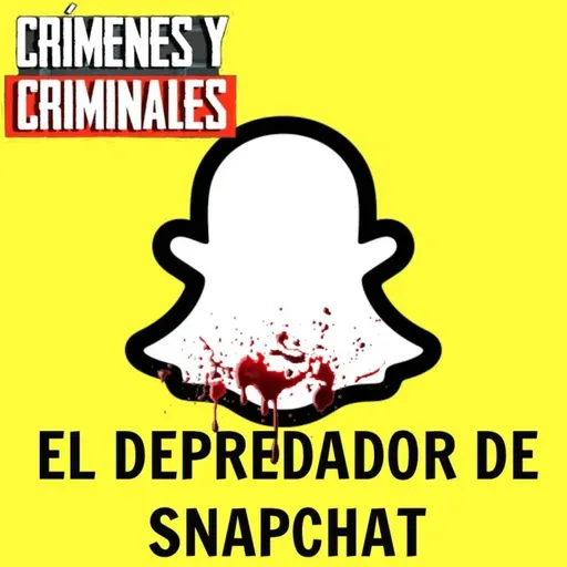El depredador de Snapchat - Episodio exclusivo para mecenas