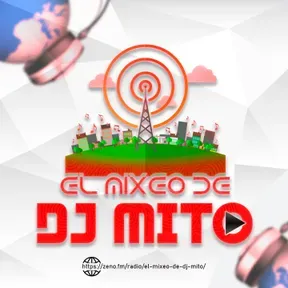 EL MiXEO DE DJ MiTO