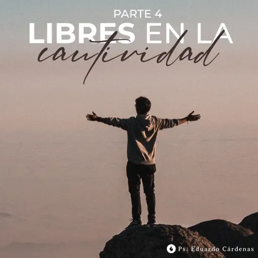 Libres en la cautividad- Parte 4 "Un reino imparable e incomparable"