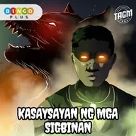 Episode 135 : Kasaysayan Ng Mga Sigbinan