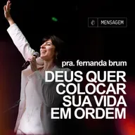 Deus Quer Colocar a Sua Vida em Ordem