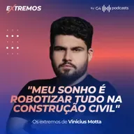 [CORTE] "MEU SONHO É ROBOTIZAR TUDO NA CONSTRUÇÃO CIVIL" 