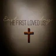 Easter Friday - He First Loved Us (Devlin Zents)
