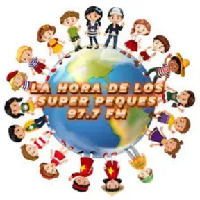 La hora de los super peques 97.7 FM