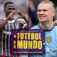 Futebol no Mundo #463: Mundial de Clubes - Times brasileiros em alta. Real e City goleiam
