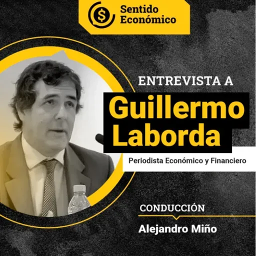 Ep.#155 Guillermo "Willy" Laborda: FMI-Argentina. El acuerdo y las ansiedades de todos.