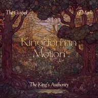Kingdom in Motion | The King's Authority - Jim Buchan