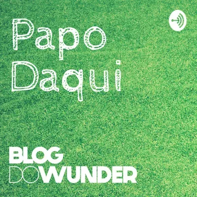 PAPO DAQUI - ADEMIR MARIA - #07