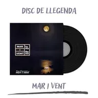 Disc de llegenda - Luna llena de Mar i Vent