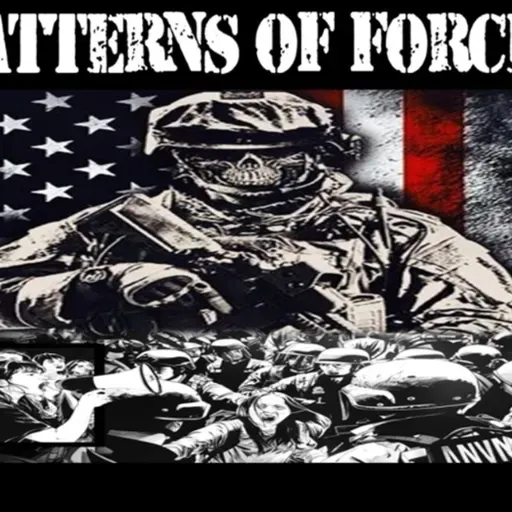 Show sample for 6/16/25: PATTERNS OF FORCE W/ KASH KELLY