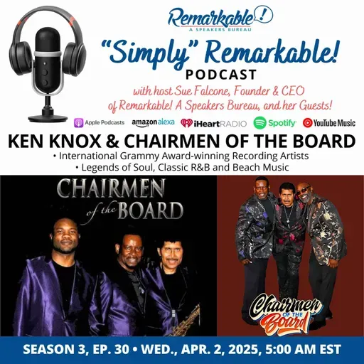 “Simply” Remarkable! with encore guest Ken Knox, Chairmen Of The Board