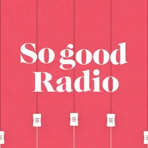 So good Radio