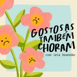 gostosas também choram