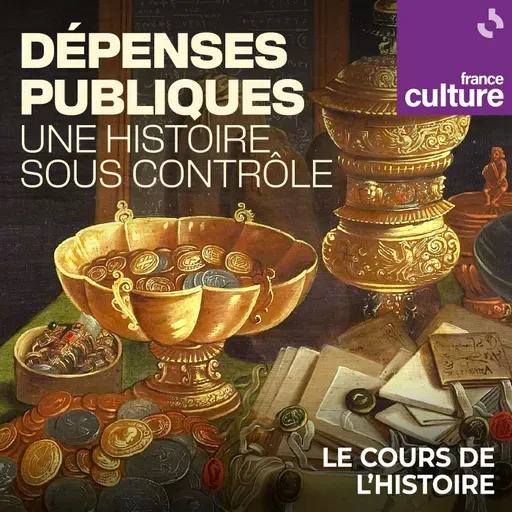 Dépenses publiques, une histoire sous contrôle 1/4 : Entre créance et révérence, enquête sur les dépenses de Louis XVI