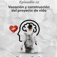 Vocación y construcción del proyecto de vida